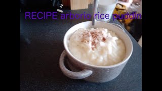 RECIPE arborio rice pudding [upl. by Callahan]