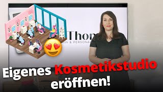 Kosmetikstudio eröffnen Selbstständig machen als Kosmetikerin  Wo fange ich an [upl. by Ahsok]