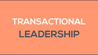 What is Transactional Leadership [upl. by Gelb598]