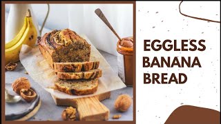 EASIEST EGGLESS BANANA BREAD RECIPE  Tried And Tested  Bake With Shivesh [upl. by Assira]