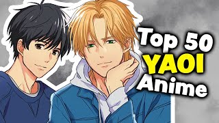 Top 50 Yaoi Boys Love Anime [upl. by Burrus]