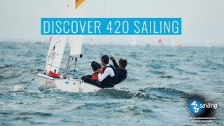 Discover 420 Sailing  International 420 Class Promotional Video [upl. by Innavoig]