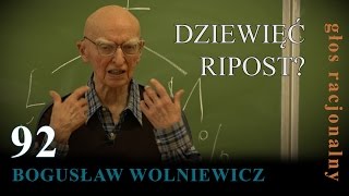 Bogusław Wolniewicz 92 DZIEWIĘC RIPOST [upl. by Acirehs]