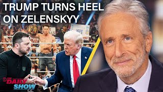 Jon Stewart on Trump’s Heel Turn on Zelenskyy In Favor of Putin’s New World Order  The Daily Show [upl. by Yanrahs393]