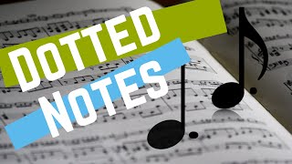 Dotted Notes Dotted Note Rhythm in music [upl. by Kentiga348]