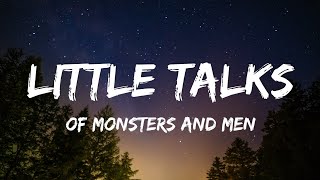 Of Monsters And Men  Little Talks Lyrics [upl. by Llevol865]