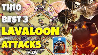 Th10 Lavaloon Attack Strategy  Lavaloon Attack Th10  Th10 Lavaloon [upl. by Leemaj]