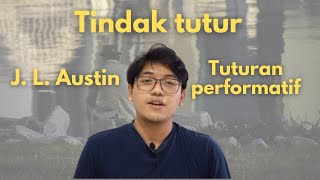 Pragmatik Linguistik Tindak Tutur J L Austin Speech Act [upl. by Nemsaj]