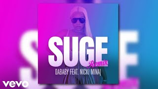 DaBaby  Suge AudioRemix ft Nicki Minaj [upl. by Schiff]