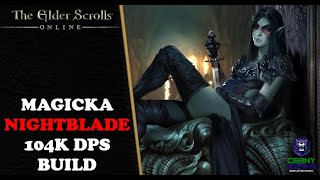 ESO  Magicka Nightblade DPS Build 104K [upl. by Ashwell]