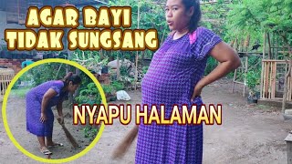 CARA AGAR BAYI TIDAK SUNGSANG‼️SERINGLAH MENYAPU HALAMAN [upl. by Darby]