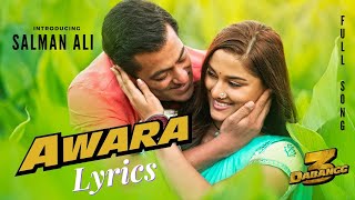 Dabangg 3 Awara Full Song Lyrics  Salman KhanSonakshi SSaiee M  Salman Ali Muskaan [upl. by Danielson]