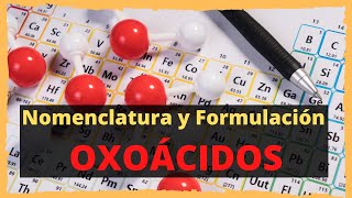 QUÍMICA  Formulación de Oxoácidos  QUIMICLAN [upl. by Mena]