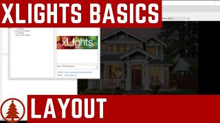 Layout  xLights Quick Start 2020 [upl. by Ahsiele]