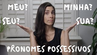 Portuguese for Beginners POSSESSIVE PRONOUNS  Speaking Brazilian [upl. by Erda]