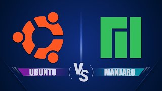 Ubuntu vs Manjaro [upl. by Oiromed406]