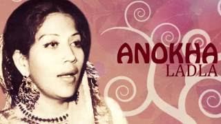 Anokha Ladla Original  Bilqees Khanum Songs [upl. by Neelsaj]