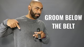 How To Trim And Shave Your Pubes [upl. by Hacim391]