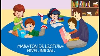 MARATÓN DE LECTURA NIVEL INICIAL [upl. by Yarrum]