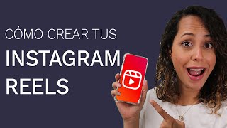 Cómo Crear Videos Para Instagram Reels [upl. by Alig]