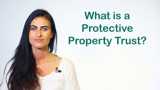 What Is a Protective Property Trust and Do You Need One [upl. by Short498]