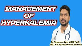 Management of Hyperkalemia [upl. by Shull835]