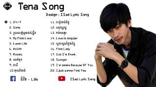 Tena all song [upl. by Indnahc385]