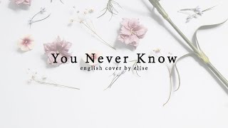 Acoustic English Cover BLACKPINK  You Never Know 🌷  Elise Silv3rT3ar [upl. by Pisarik]