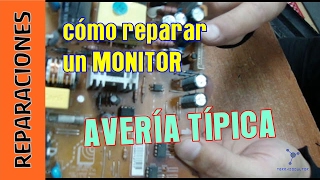 Cómo reparar el 90 de las averías de un monitor por menos de 1 euro [upl. by Ecnerret]