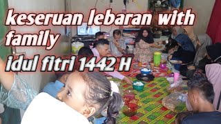 with family suasana lebaran idul fitri 1442 H [upl. by Tarton679]