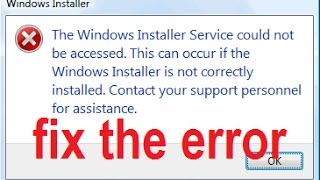 The Windows Installer service could not be accessed Contact your support personnel Solved [upl. by Acirea]