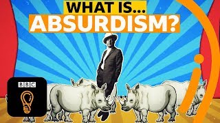 The philosophy of absurdism  What is the point of life  AZ of ISMs Episode 1  BBC Ideas [upl. by Eustashe]