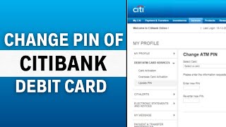 How to Change PIN CitiBank Debit Card 2024 [upl. by Thoma]