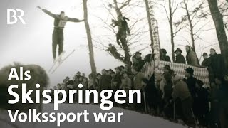 Als Skispringen Volkssport war Alte Sprungschanzen im Oberland  Schwaben amp Altbayern  BR [upl. by Lajib407]