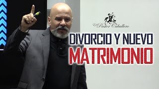 Predicas Cristianas  Divorcio y Nuevo Matrimonio  Pastor Caballero [upl. by Lowrance]