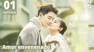 Sub Español Amor envenenado Capítulo 1  Poisoned Love  iQIYI Spanish [upl. by Nivloc]