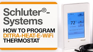 How to Program the Schluter®DITRAHEATEWiFi Thermostat [upl. by Koby164]