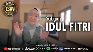 IDUL FITRI  SABYAN OFFICIAL MUSIC VIDEO [upl. by Ahsaetan]