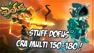 STUFF DOFUS CRA MULTI 150 à 180 [upl. by Schnell]