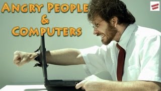 Angry People amp Computers Compilation [upl. by Kurt]