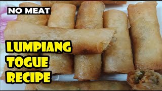 CRISPY LUMPIANG TOGUE RECIPE  NO MEAT VEGETABLE LUMPIA  HOW TO COOK LUMPIANG TOGUE [upl. by Esenahs710]