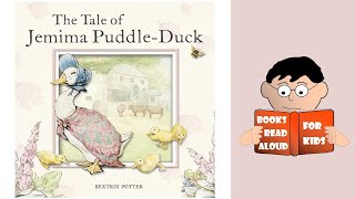 🦆 JEMIMA PUDDLEDUCK by Beatrix Potter read aloud by Books Read Aloud for Kids [upl. by Piderit]