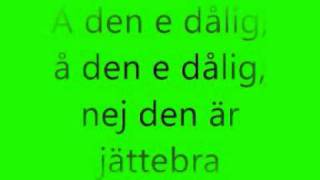 Jätteirriterande låt Lyrics [upl. by Luciano58]