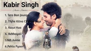 Kabir Singh Full Album Songs  Shahid Kapoor Kiara Advani  Sandeep Reddy Vanga  Audio Jukebox [upl. by Erasmus]