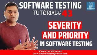 Software Testing Tutorial43  Severity and Priority in Software Testing [upl. by Alarice]