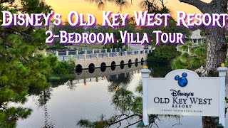 Disneys Old Key West Resort  GORGEOUS Two Bedroom Villa  Full Room Tour [upl. by Akinal937]