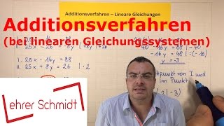 Additionsverfahren  Lineare Gleichungen  Terme  Mathematik  Lehrerschmidt [upl. by Fidela]