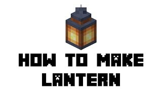 Minecraft How to Make Lantern [upl. by Tomlin]