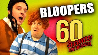 BLOOPERS from 60 Seconds The Musical [upl. by Kallman841]