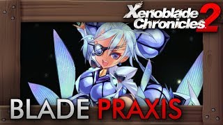 Xenoblade Chronicles 2  How to Get Rare Blade Praxis Crystal Clear Quest [upl. by Swisher970]